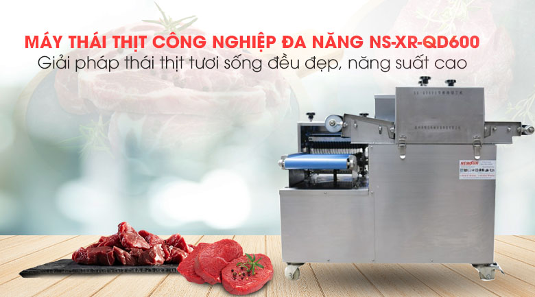 Máy thái thịt công nghiệp NS-XR-QD600 Máy thái thịt công nghiệp NS-XR-QD600 chính hãng cho năng suất 600kg mỗi giờ