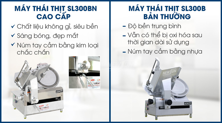 Máy thái thịt se lạnh SL300BN (bản cao cấp) So sánh máy thái thịt se lạnh SL300BN cao cấp và máy SL300B bản thường